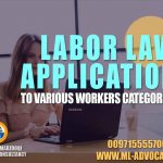 Labor Law Application various workers categories Abu Dhabi Dubai UAE Lawyers labor law annual leave labor law end of service notice period