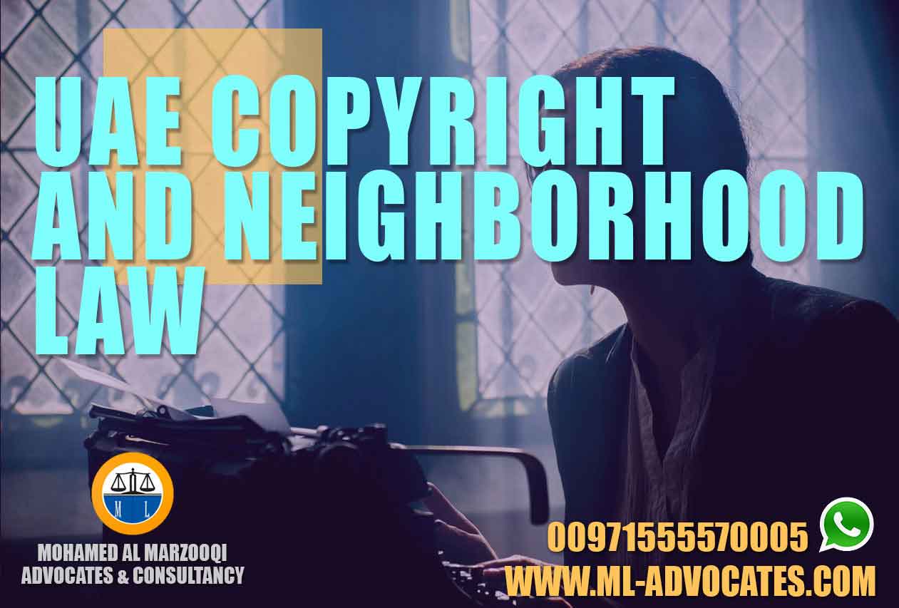 UAE Copyright and Neighborhood Law